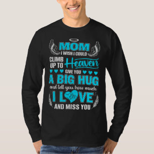 Mijn moeder een grote knuffel vertel je hoeveel ik t-shirt