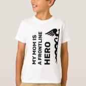 Mijn moeder Frontline Hero Coronavirus Covid19 T-shirt (Voorkant)