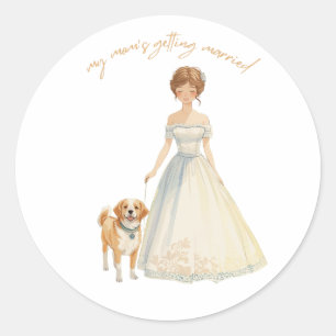 Mijn Moeder Gaat Trouwen Ontwerp Huwelijkshond Ronde Sticker