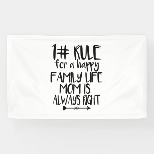 Mijn moeder heeft altijd gelijk spandoek (Horizontaal)