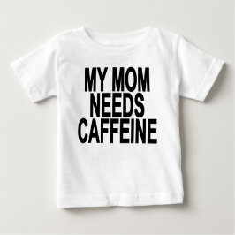 Mijn moeder heeft cafeïne Baby- en Toddler-Shirten