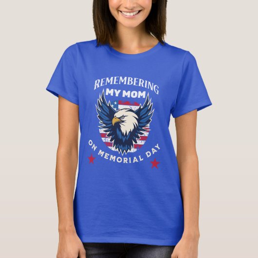 Mijn moeder herdenken op Memorial Day T-shirt (Voorkant)