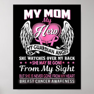 Mijn moeder Hero My Guardian Angel Breast Cancer A Poster