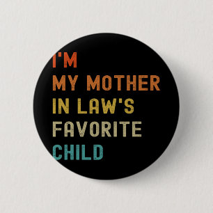 Mijn moeder in wetten Favoriete kind familie moede Ronde Button 5,7 Cm