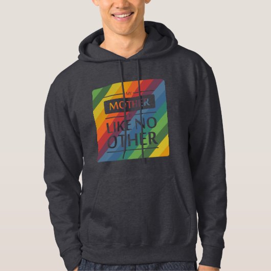 Mijn moeder is als geen ander hoodie (Voorkant)