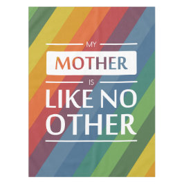 Mijn moeder is als geen ander tafelkleed