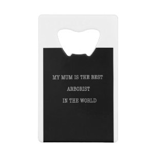 Mijn moeder is de beste artiest ter wereld creditkaart flessenopener