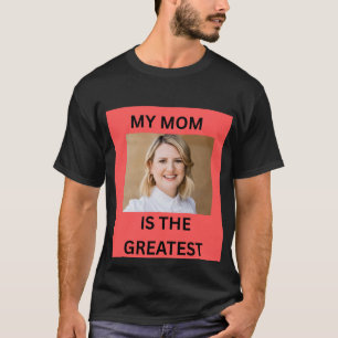 MIJN MOEDER IS DE BESTE T-SHIRT