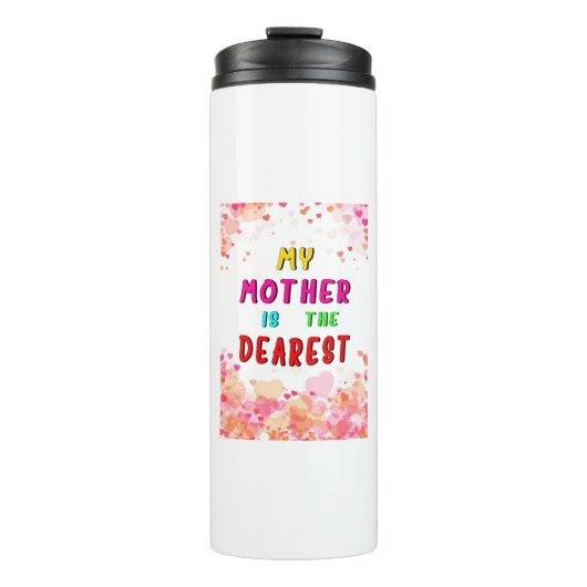 Mijn moeder is de mooiste dag van gelukkige moeder thermosbeker (Voorkant)