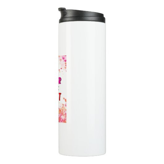 Mijn moeder is de mooiste dag van gelukkige moeder thermosbeker (Geroteerd rechts)