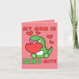 Mijn moeder is dino-mijt, stut, Valentijnsdag Feestdagen Kaart