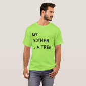 MIJN MOEDER IS EEN BOOM T-SHIRT (Voorkant volledig)