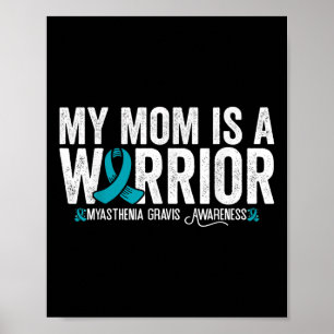 Mijn moeder is een krijger Myasthenia Gravis bewus Poster