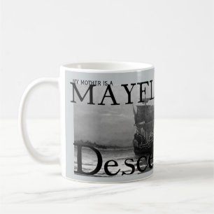 Mijn moeder is een Mayflower Descendant Koffiemok