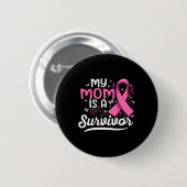 Mijn moeder is een overlevende en ondersteunt moed ronde button 5,7 cm (Voorkant /achterkant)