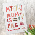 Mijn moeder is Fab Theedoek<br><div class="desc">Mijn moeder is Fab. Ze kan alles maken. Voor alle geweldige en geweldige moeders. Zijn ze niet geweldig? Show hoeveel je haar waardeert met dit leuke design.</div>