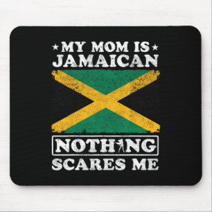 Mijn moeder is Jamaicaans Niets schrikt me Jamaica Muismat