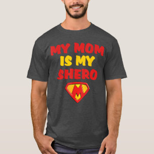 MIJN MOEDER IS MIJN HELDIN SUPER HELDEN T-SHIRT Mo