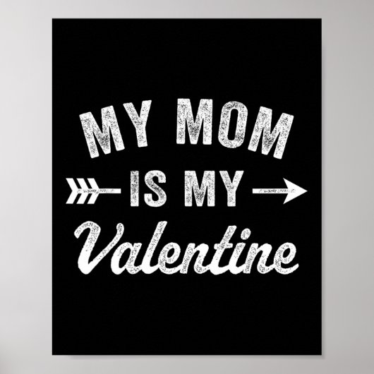 Mijn moeder is mijn Valentijn mannen jongens grapp Poster (Voorkant)
