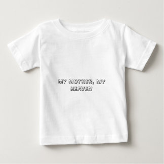 mijn moeder, mijn hemel t-shirt
