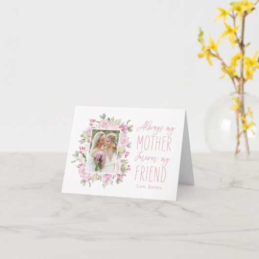 Mijn moeder Mijn vriend Foto Moederdag Kaart (Gele Bloem)