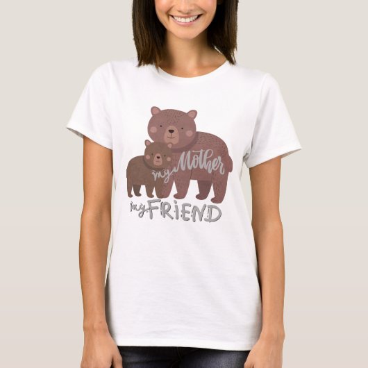 Mijn moeder Mijn vriend T-Shirt (Voorkant)