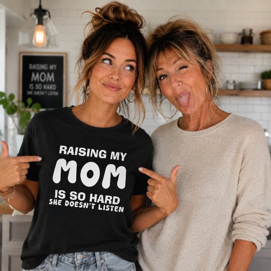 Mijn Moeder Opvoeden Is Zo Moeilijk Grappig T-shirt