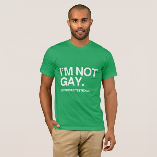 MIJN MOEDER TESTDE ME GAY T-SHIRT (Voorkant volledig)