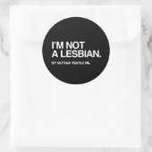 MIJN MOEDER TESTTE ME LESBIEN RONDE STICKER (Tas)