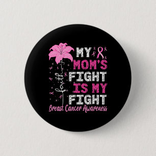 Mijn moeder vecht is mijn brandwustheid voor borst ronde button 5,7 cm