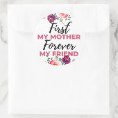 Mijn moeder voor altijd mijn vriend zwart ronde sticker (Tas)