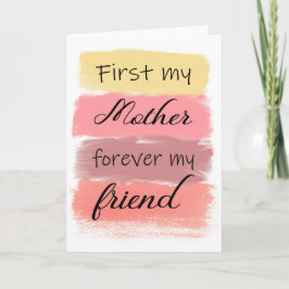 Mijn moeder voor altijd voor mijn vriend kaart
