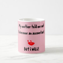 "Mijn moeder zei dat ik geen accountant moest word