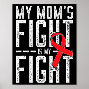 Mijn moeders gevecht is mijn gevecht tegen bloedka poster