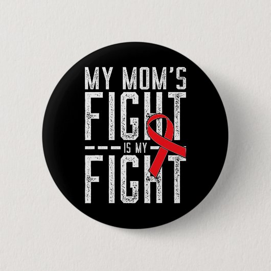 Mijn Moeders Strijd Is Mijn Strijd Bloedkanker Bew Ronde Button 5,7 Cm (Voorkant)