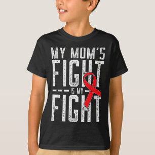 Mijn Moeders Strijd Is Mijn Strijd Bloedkanker Bew T-shirt