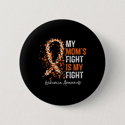 Mijn moeders strijd is mijn strijd - Leukemie bewu Ronde Button 5,7 Cm (Voorkant)