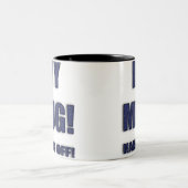 MIJN MOK! HANDEN AF! mok (Center)