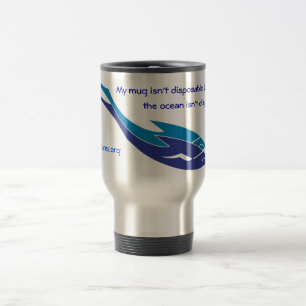 Mijn mok is niet wegwerpbaar - Travel Mug