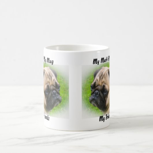 Mijn Mok mijn vrienden. (Center)