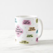 Mijn Mok voor mentale instorting. (Voorkant rechts)