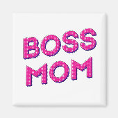 Mijn MOM altijd BOSS Magneet (Voorkant)