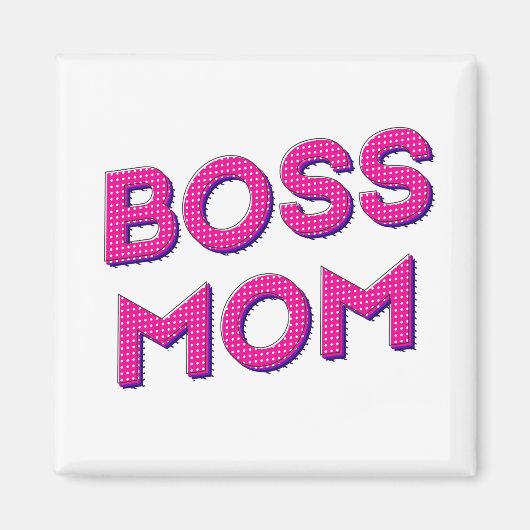 Mijn MOM altijd BOSS Magneet (Voorkant)