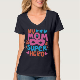 MIJN MOM IS EEN SUPER HERO | Ik hou van je MOM T-shirt