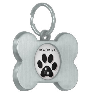 MIJN MOM IS EEN VET TECH DOG LABEL HUISDIEREN NAAMPLAATJE