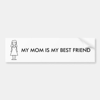 MIJN MOM IS MIJN BESTE VRIEND BUMPERSTICKER