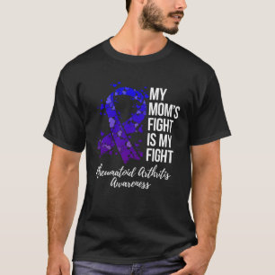 Mijn Momu2019s gevecht is mijn gevecht reumatoïde  T-shirt