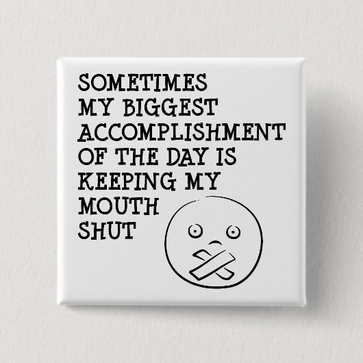 Mijn mond dicht houden Funny Button Badge Pin (Voorkant)