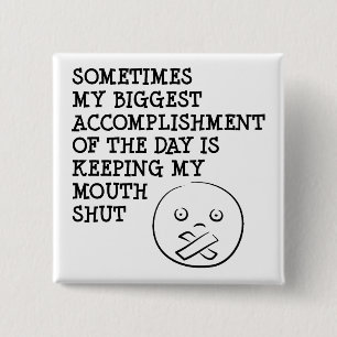 Mijn mond dicht houden Funny Button Badge Pin