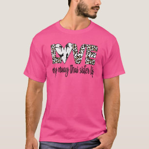 Mijn Muay Thai Sister Life Muay Thai Sis T-shirt